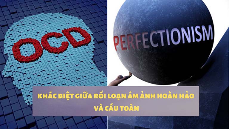 rối loạn ám ảnh hoàn hảo và cầu toàn