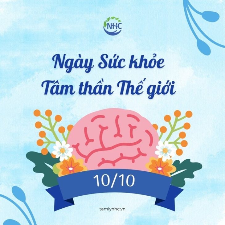 Ngày Sức khỏe Tâm thần Thế giới 10/10 – Thông điệp về sức khỏe tâm trí