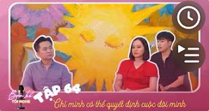 [VTV3] Tập 64: Những người phụ nữ ngoài 30 lăn tăn với quyết định lập gia đình, sinh con