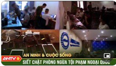 [ANTV] Ngăn chặn tội phạm nước ngoài “dạt” sang Việt Nam lập “ổ” lừa đảo | An ninh với cuộc sống | ANTV